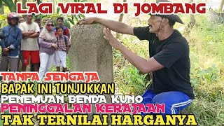 Lagi Viral Di Jombang. Tanpa Sengaja Bapak Ini Tunjukkan Penemuan Benda Kuno, Tak Ternilai Harganya