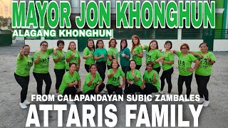 Mayor Jon Khonghun Campaign Jingle 2022 | DANCE FITNESS | ATTARIS FAMILY | ANDOK SHR