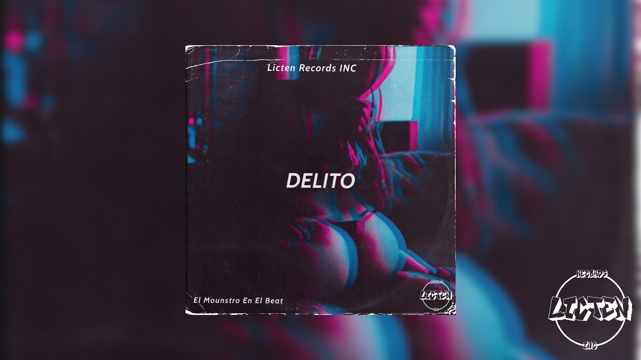 Delito - Beat Reggaeton Instrumental (Prod. El Mounstro En El Beat)
