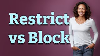 Why Restrict Instead of Block on Instagram?