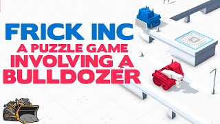 FRICK INC | Bulldozer Puzzle Game screenshot 5