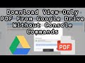 Download View-Only PDFs from Google Drive Without Using Console Commands