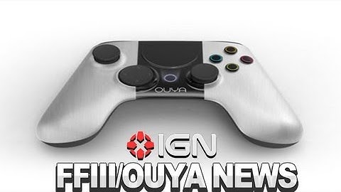 IGN News - Final Fantasy III Launching on Ouya