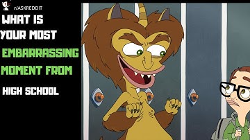 WHAT IS YOUR MOST EMBARRASSING MOMENT FROM HIGH SCHOOL? (r/AskReddit | Top Post) My