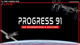 DOCKING! ISS Cargo Docking | Progress 91