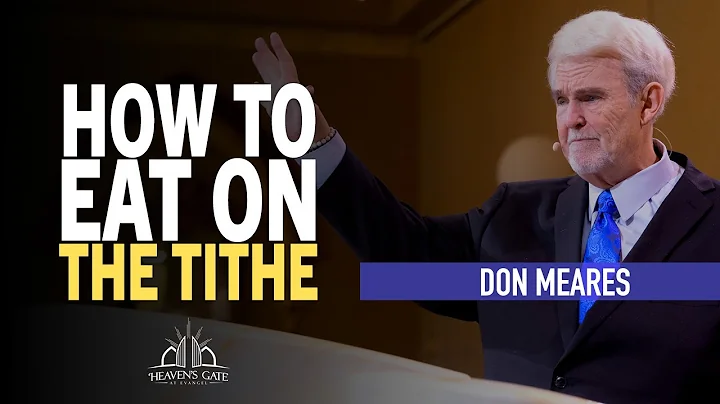How to Eat the Tithe | Don Meares