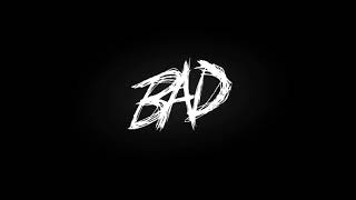 XXXTENTACION - BAD (Official instrumental)