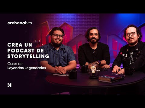 Crea un podcast con Leyendas Legendarias - Crea un podcast con Leyendas Legendarias