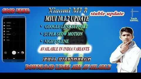 Xiaomi Mi 8 MIUI 10.1.2 update brings super slow mo recording and Google Lens support