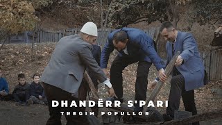 Tregim Popullor - Dhandërr s'pari (Official Video 4K)
