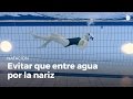 Cómo evitar que nos entre agua por la nariz al nadar | Miedo al agua