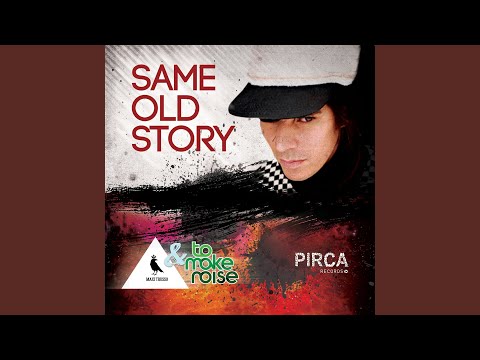 Same Old Story