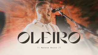 Oleiro - Mateus Brito (Ao Vivo)