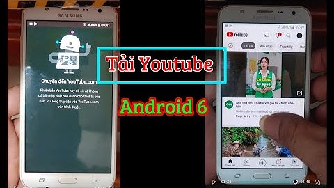 Hướng dẫn cách tải Youtube Android 6