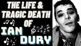 The Life & Tragic Death Of IAN DURY