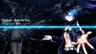 Nightcore - Burn For You【Remix】