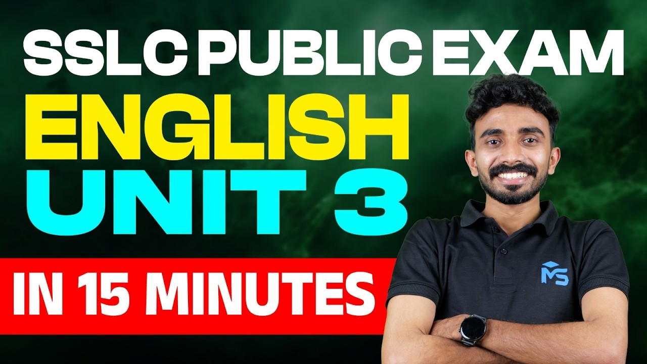 SSLC Public exam 2026 | English Unit 3 In 15 Minutes | MS SOLUTIONS
