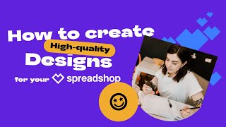 How to create high quality designs for perfectly printed products