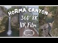 Horma Canyon 360° VR 8K VR Film - Kastamonu / Turkey