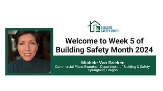 Building Safety Month 2024: Week 5 with Michele Van Grieken