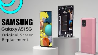 Samsung A51 5G SM-A516 Original Screen Replacement Tutorial / Wymiana wyświetlacza