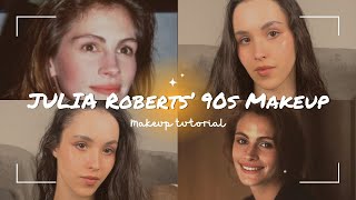 Julia Roberts’s Effortless 90s Makeup| Makeup Tutorial