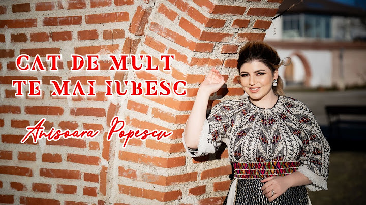 Anisoara Popescu - Cat de mult te mai iubesc