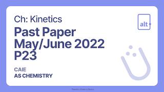 Past Paper May/June 2022 P23 | Ch Past Papers | AS Level Chemistry
