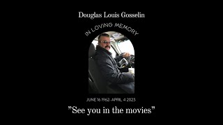 Doug Gosselin's Funeral Video