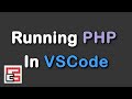 Running PHP in Visual Studio Code