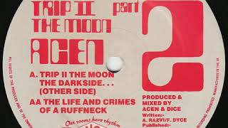 Acen - Trip to the Moon Part 2 (The Darkside) 1992