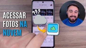 COMO ACESSAR AS FOTOS QUE ESTÃO NA NUVEM