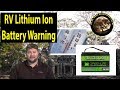 RV Lithium Battery Warning - Cold Weather Storage