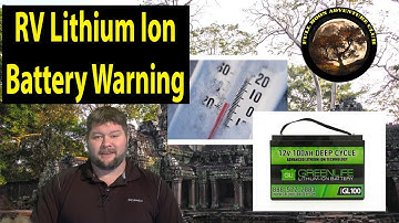RV Lithium Battery Warning - Cold Weather Storage