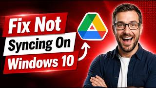 How To Fix Google Drive Not Syncing On Windows 10 [2026 Guide]
