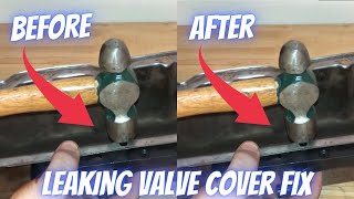 How To Fix A Leaky Valve Cover Gasket For Free At Home