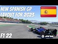 New F1 Track Layout for the 2023 Spanish Grand Prix | F1 22