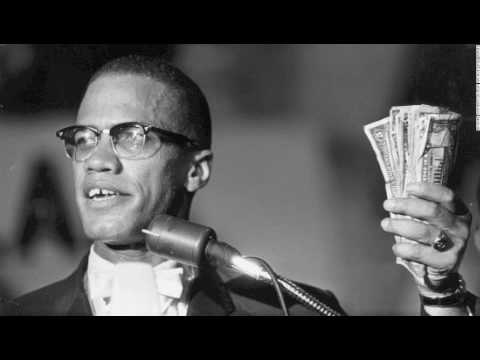 Malcolm X : Your Debt Must Be Paid
