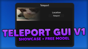 Teleport Gui V1 // Roblox Showcase + Free Model!