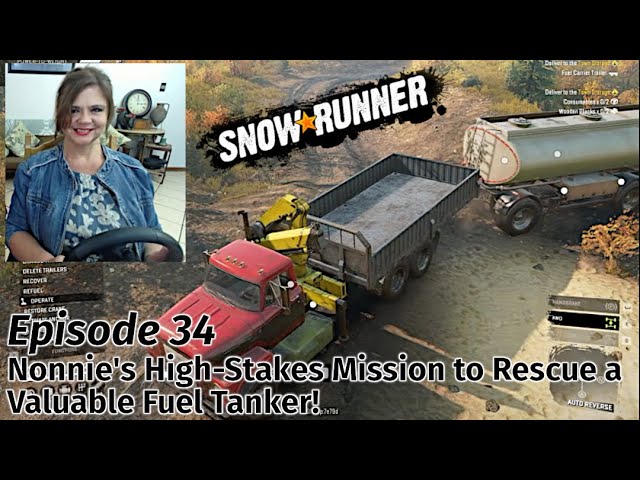 SnowRunner Ep 34: Nonnie and Johnnie's High-Stakes Mission to Rescue a Valuable Fuel Tanker! #funny