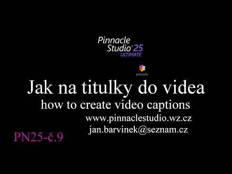 Pinnacle Studio 25 - č.9 Jak na titulek do videa