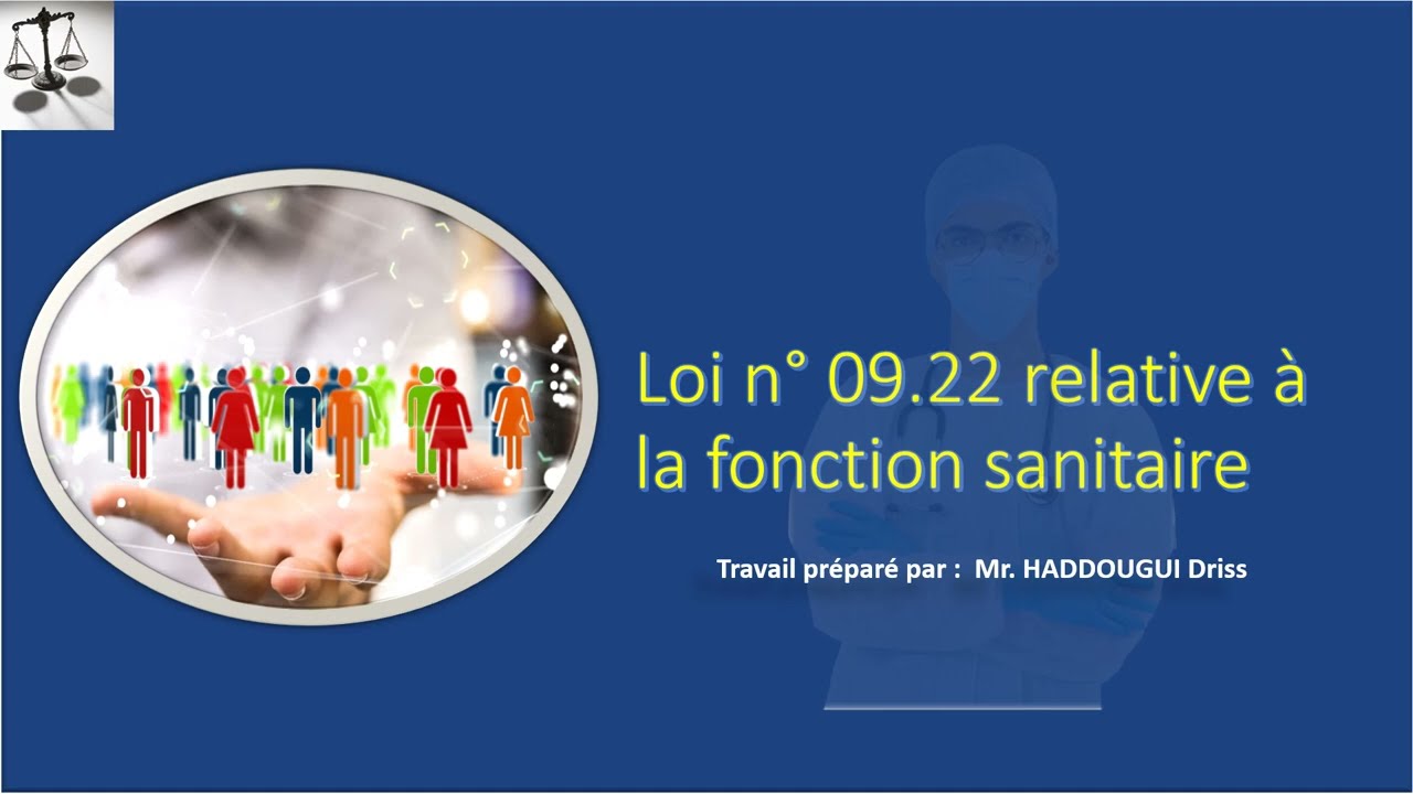 Lecture de la Loi n° 09.22 relative à la fonction sanitaire