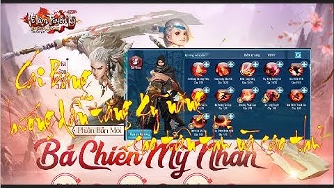[ VLTK Mobile ] Bá Chiến Mỹ Nhân - Cái Bang : Hướng đẫn tăng kỹ năng cho tân thủ & cao thủ