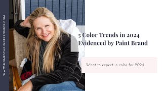 5 Big Color Trends 2024 that You Need to Know - Big paint companies color picks and the 2024 trends