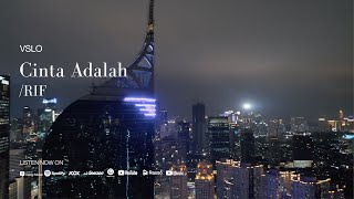 VSLO: /rif - Cinta Adalah (Lyrics) | Vinyl Mode & City Night Ambiance