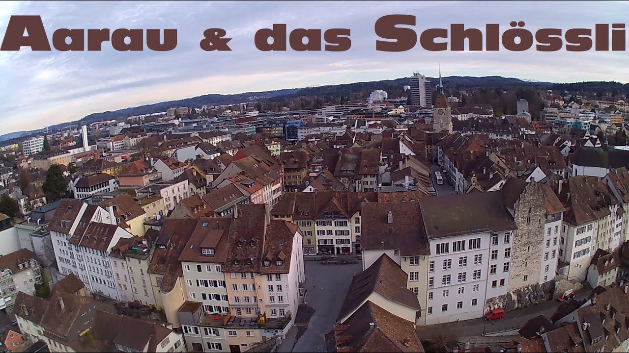 Aarau und das Schlössli