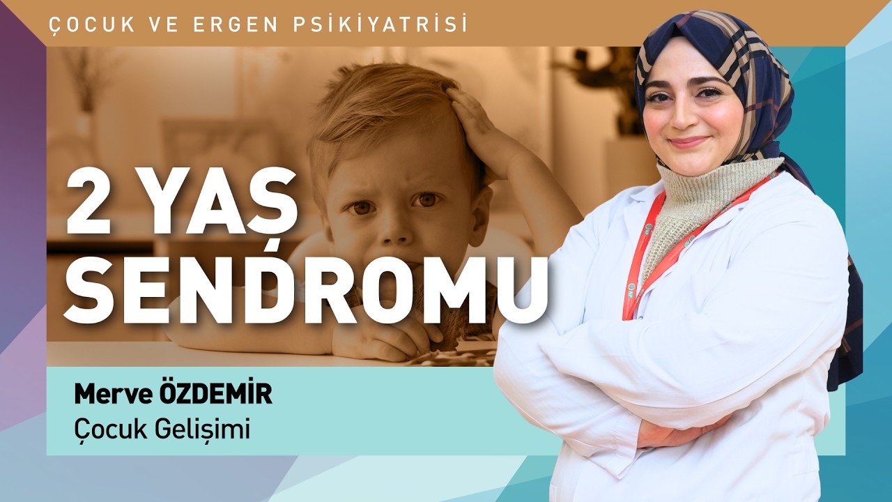 2 Yaş Sendromu Davranış Bozukluğu mudur?