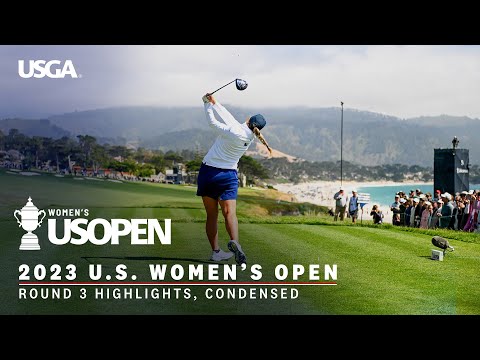 2023 U.S. Women's Open Highlights: Round 3, Condensed