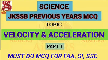 VELOCITY & ACCELERATION  ALL JKSSB PREVIOUS YEAR MCQ #faa #vlw #jkpsi