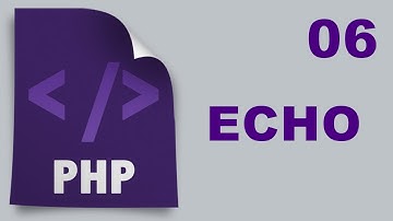 Php Tutorials in Urdu - 06 - Echo